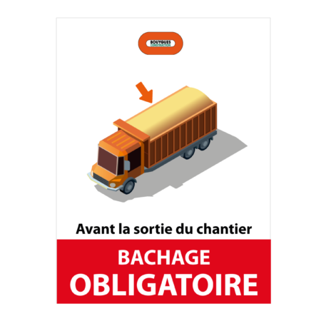 Panneau "Bachage obligatoire"