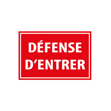 Défense d'entrer
