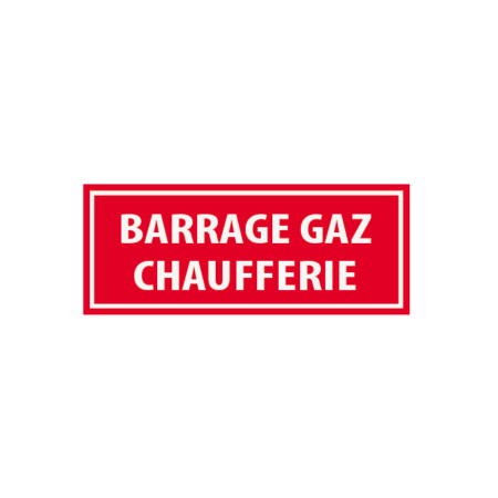 Barrage Gaz chaufferie