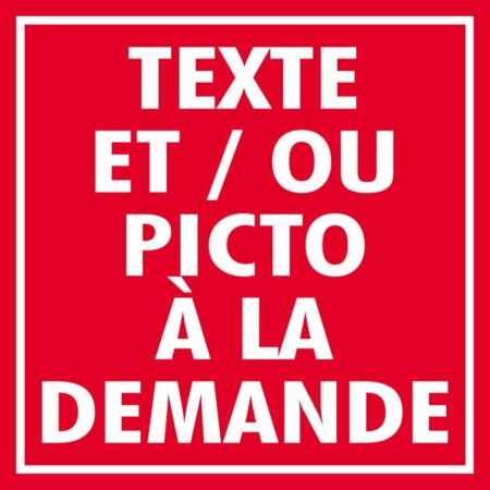 texte et/ou picto à la demande