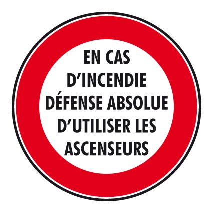 En cas d'incendie défense absolue d'utiliser les ascenseurs
