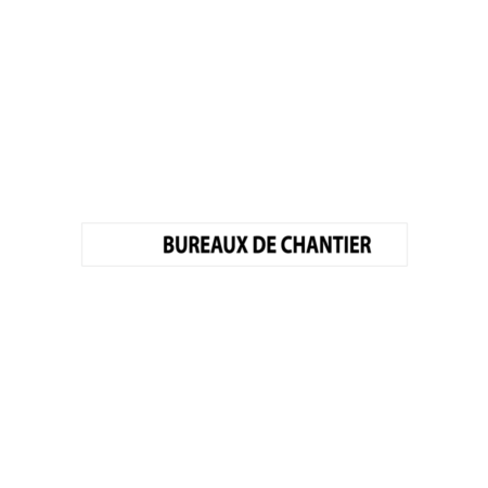 Bureaux de chantier