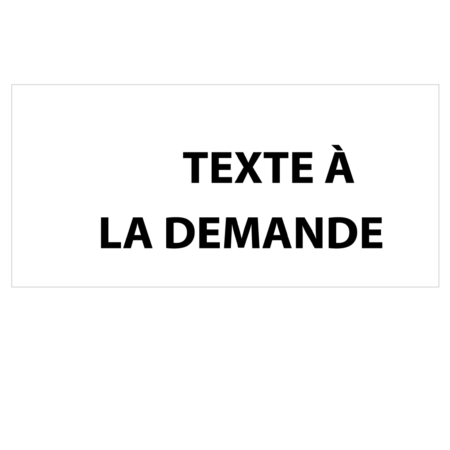 TEXTE À LA DEMANDE 1000x450MM